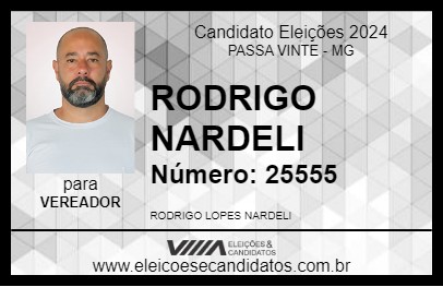 Candidato RODRIGO NARDELI 2024 - PASSA VINTE - Eleições