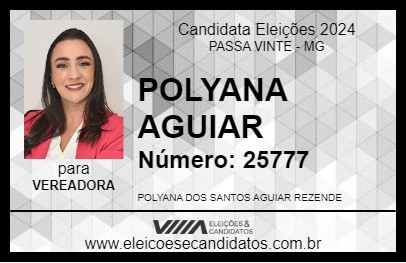 Candidato POLYANA AGUIAR 2024 - PASSA VINTE - Eleições