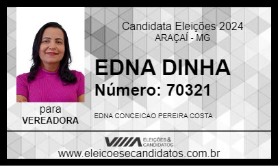 Candidato EDNA DINHA 2024 - ARAÇAÍ - Eleições