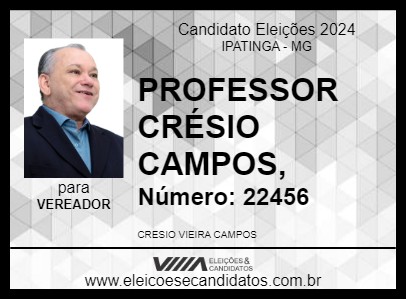 Candidato PROFESSOR CRÉSIO CAMPOS, 2024 - IPATINGA - Eleições