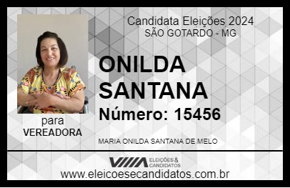 Candidato ONILDA SANTANA 2024 - SÃO GOTARDO - Eleições