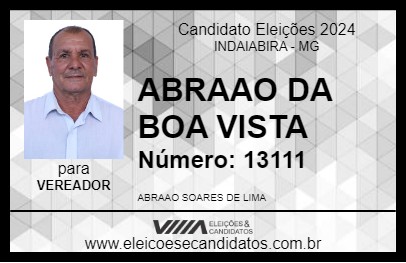 Candidato ABRAAO DA BOA VISTA 2024 - INDAIABIRA - Eleições