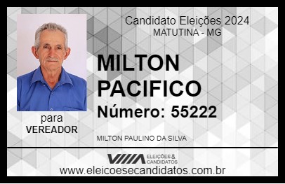 Candidato MILTON PACIFICO 2024 - MATUTINA - Eleições