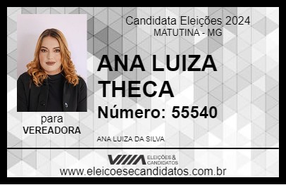 Candidato ANA LUIZA THECA 2024 - MATUTINA - Eleições