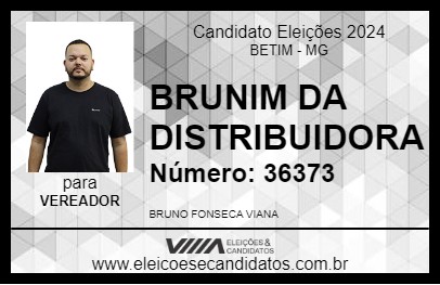 Candidato BRUNIM DA DISTRIBUIDORA 2024 - BETIM - Eleições