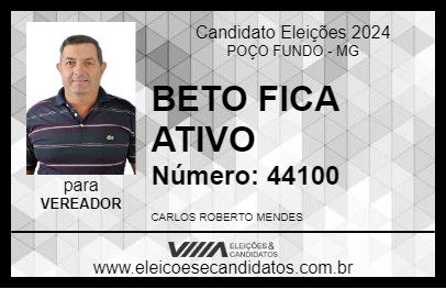 Candidato BETO FICA ATIVO 2024 - POÇO FUNDO - Eleições