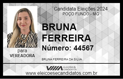 Candidato BRUNA FERREIRA 2024 - POÇO FUNDO - Eleições