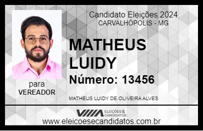 Candidato MATHEUS LUIDY  2024 - CARVALHÓPOLIS - Eleições