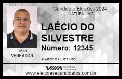 Candidato LAÉCIO DO SILVESTRE 2024 - JUATUBA - Eleições