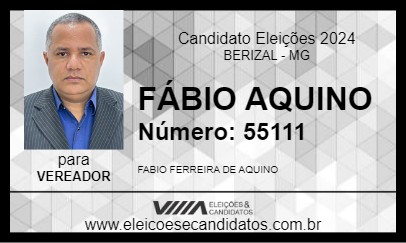 Candidato FÁBIO AQUINO 2024 - BERIZAL - Eleições