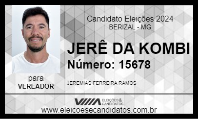 Candidato JERÊ DA KOMBI 2024 - BERIZAL - Eleições