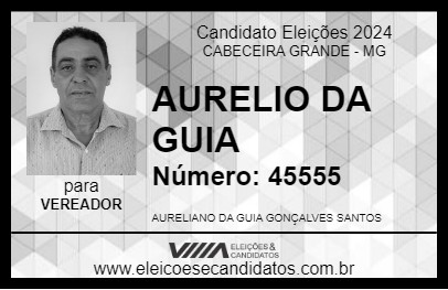 Candidato AURELIO DA GUIA 2024 - CABECEIRA GRANDE - Eleições