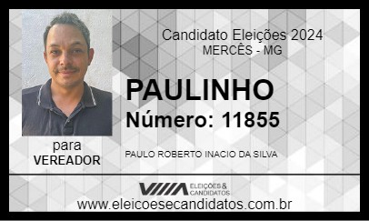 Candidato PAULINHO 2024 - MERCÊS - Eleições