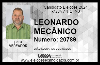 Candidato LEONARDO MECÂNICO 2024 - PASSA VINTE - Eleições