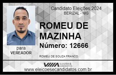 Candidato ROMEU DE MAZINHA 2024 - BERIZAL - Eleições