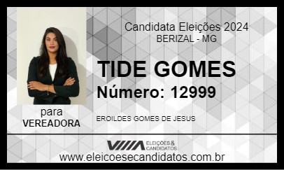 Candidato TIDE GOMES 2024 - BERIZAL - Eleições