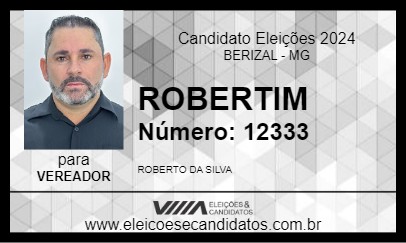 Candidato ROBERTIM 2024 - BERIZAL - Eleições