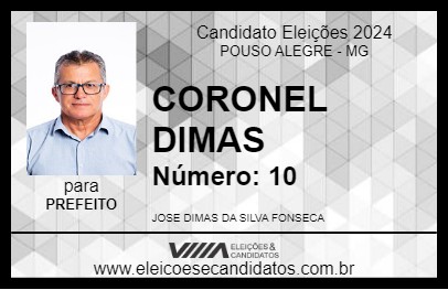 Candidato CORONEL DIMAS 2024 - POUSO ALEGRE - Eleições