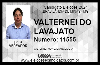 Candidato VALTERNEI DO LAVAJATO 2024 - BRASILÂNDIA DE MINAS - Eleições