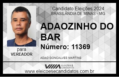 Candidato ADAOZINHO DO BAR 2024 - BRASILÂNDIA DE MINAS - Eleições