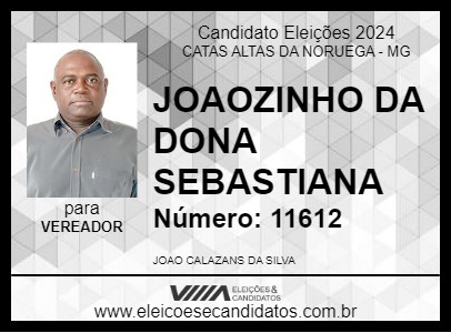 Candidato JOAOZINHO DA DONA SEBASTIANA 2024 - CATAS ALTAS DA NORUEGA - Eleições