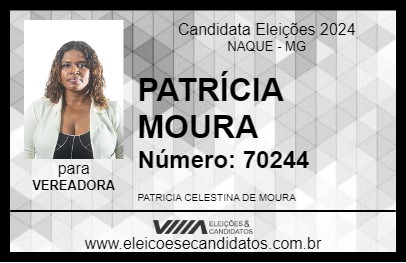 Candidato PATRÍCIA MOURA 2024 - NAQUE - Eleições