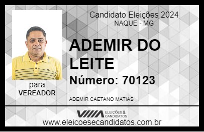 Candidato ADEMIR DO LEITE 2024 - NAQUE - Eleições