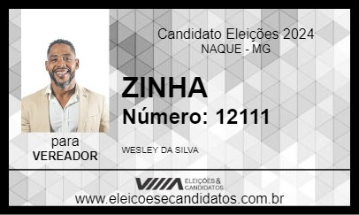 Candidato ZINHA 2024 - NAQUE - Eleições