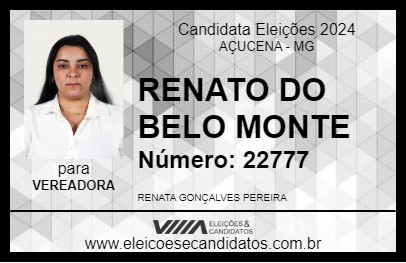 Candidato RENATA DO BELO MONTE 2024 - AÇUCENA - Eleições