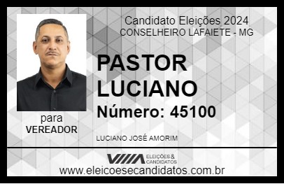 Candidato PASTOR LUCIANO 2024 - CONSELHEIRO LAFAIETE - Eleições