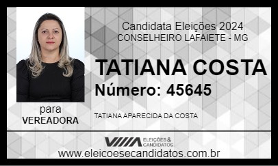 Candidato TATIANA COSTA 2024 - CONSELHEIRO LAFAIETE - Eleições