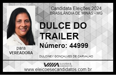 Candidato DULCE DO TRAILER 2024 - BRASILÂNDIA DE MINAS - Eleições