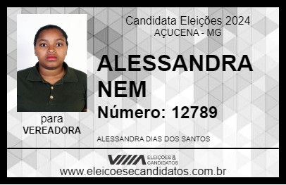 Candidato ALESSANDRA NEM 2024 - AÇUCENA - Eleições