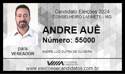 Candidato ANDRE AUÊ 2024 - CONSELHEIRO LAFAIETE - Eleições