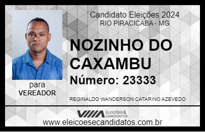 Candidato NOZINHO DO CAXAMBU 2024 - RIO PIRACICABA - Eleições