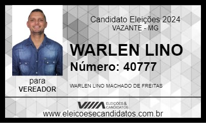 Candidato WARLEN LINO 2024 - VAZANTE - Eleições