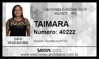 Candidato TAIMARA 2024 - VAZANTE - Eleições