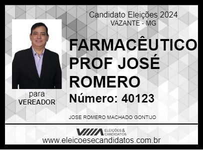 Candidato FARMACÊUTICO PROF JOSÉ ROMERO 2024 - VAZANTE - Eleições