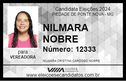 Candidato NILMARA NOBRE 2024 - PIEDADE DE PONTE NOVA - Eleições