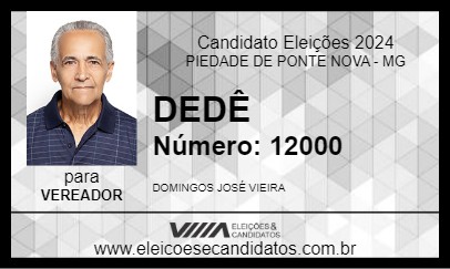 Candidato DEDÊ 2024 - PIEDADE DE PONTE NOVA - Eleições