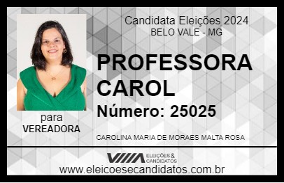 Candidato PROFESSORA CAROL 2024 - BELO VALE - Eleições