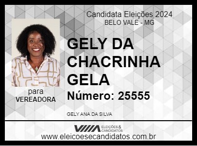 Candidato GELY DA CHACRINHA GELA 2024 - BELO VALE - Eleições