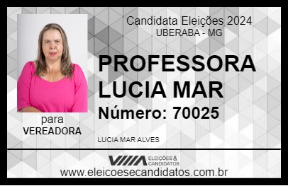 Candidato PROFESSORA LUCIA MAR 2024 - UBERABA - Eleições