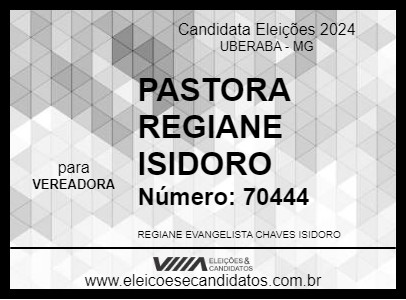 Candidato PASTORA REGIANE ISIDORO 2024 - UBERABA - Eleições