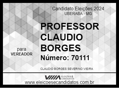 Candidato PROFESSOR CLAUDIO BORGES 2024 - UBERABA - Eleições