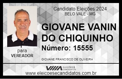 Candidato GIOVANE VANIN DO CHIQUINHO 2024 - BELO VALE - Eleições