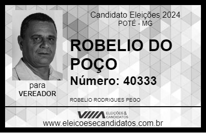 Candidato ROBELIO DO POÇO 2024 - POTÉ - Eleições