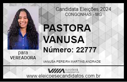 Candidato PASTORA VANUSA 2024 - CONGONHAS - Eleições