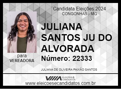 Candidato JULIANA SANTOS JU DO ALVORADA 2024 - CONGONHAS - Eleições