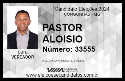 Candidato PASTOR ALOISIO 2024 - CONGONHAS - Eleições